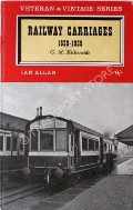 Book cover of Veteran & Vintage - Railway Carriages 1839 - 1939 by KICHENSIDE, G.M. 